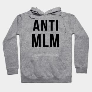 Anti MLM Hoodie